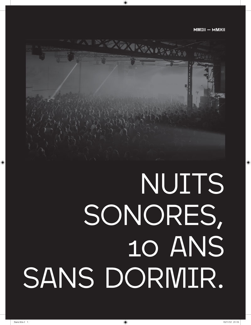 La couverture du livre : Nuits Sonores, 10 ans sans dormir.
