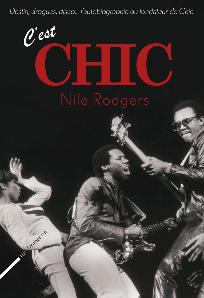 La biographie de Nile Rodgers, bientôt disponible aux Editions Rue Fromentin