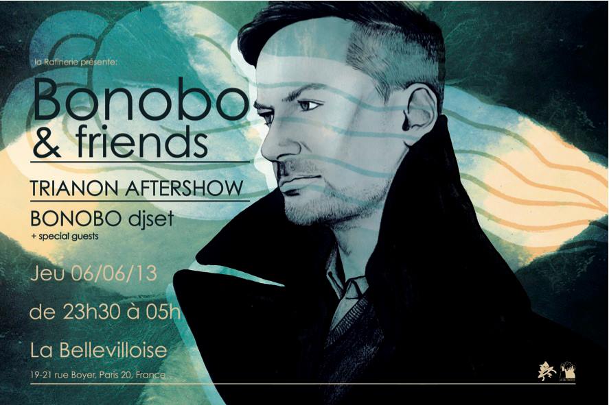 Bonobo & Friends, The "North Borders" Aftershow à la Bellevilloise le jeudi 6 juin 2013