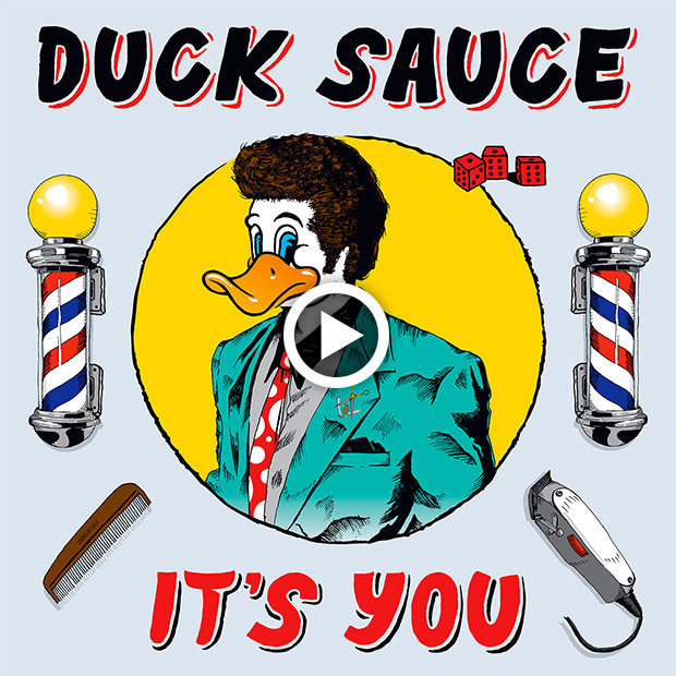 It's You - Duck Sauce