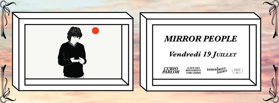 Mirror People vous offre une soirée nu-disco au Curio Parlor vendrede 19 juillet 2013