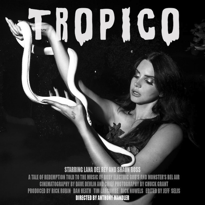 L'affiche dévoilée hier de Tropico, moyen-métrage d'Anthony Mandler avec Lana Del Rey