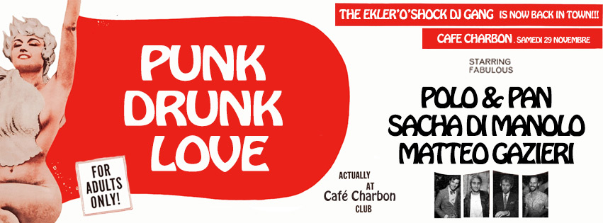 "Punk Drunk Love" le 29 novembre 2014 au Café Charbon