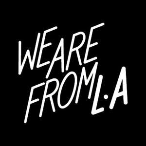 We are from LA