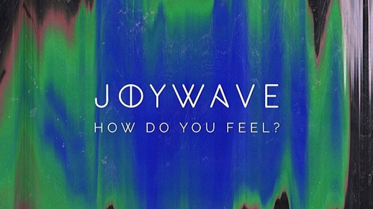 Joywave - How do you feel ? Photo 2