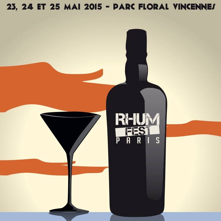 Le Rhum Fest Paris du 23 au 25 mai 2015 au Parc Floral de Vincennes