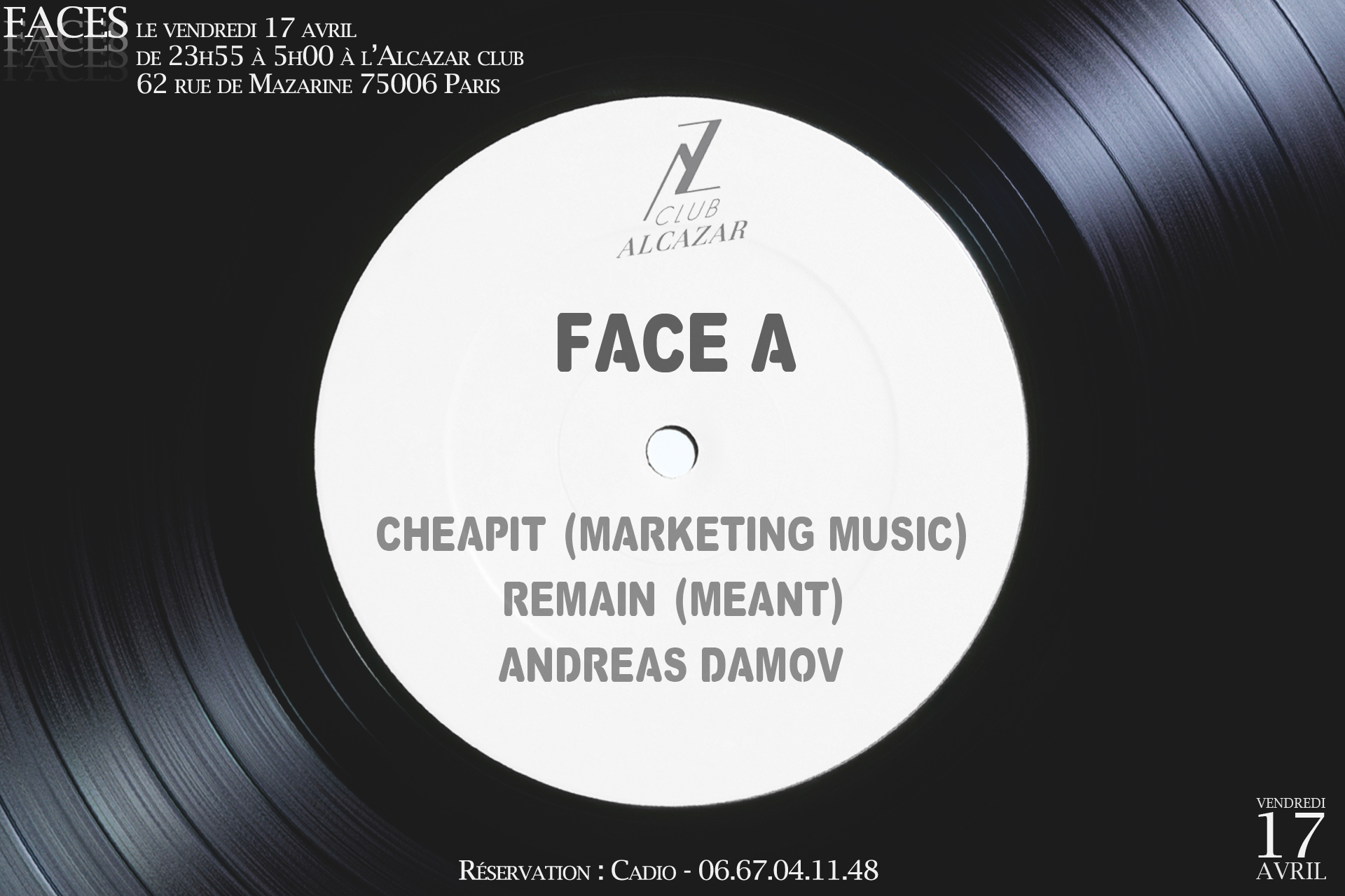 Face A le 17 avril 2015 à l'Alcazar avec Remain, Cheat It et Andreas Damov