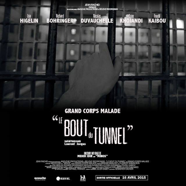 "Le Bout du Tunnel", Grand Corps Malade, 16 avril 2015