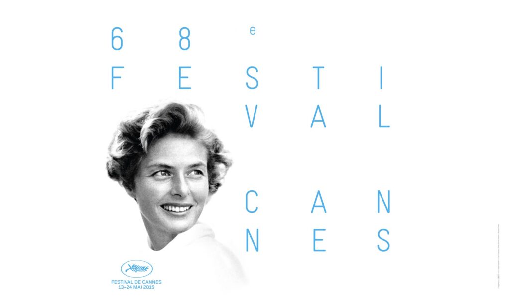 Festival de Cannes du 13 au 26 mai 2015