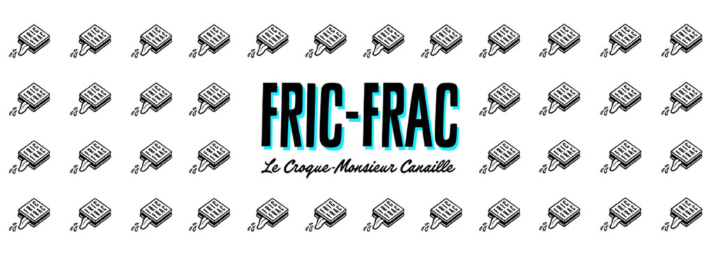 Fric-Frac, 79 quai de Valmy, 75010 Paris.