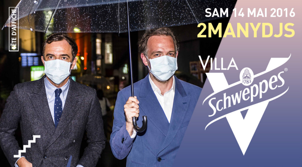 2MANYDJS seront à la Villa Schweppes le samedi 14 mai 2016