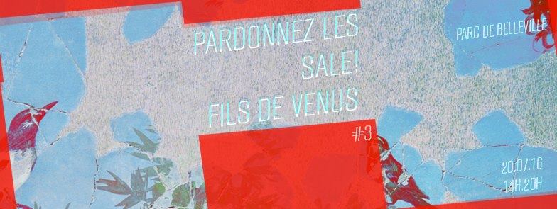 Pardonnez Les Sale ! de 14h à 20h au Théatre en plein air du parc de Belleville