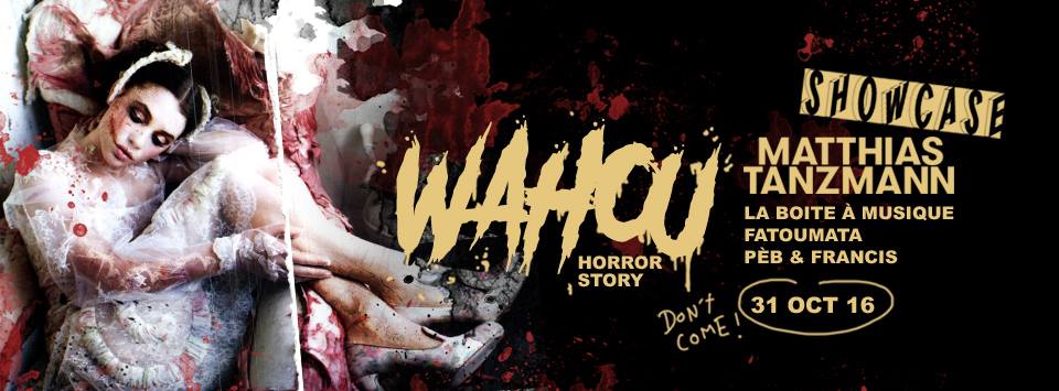 L'équipe Wahou invite Matthias Tanzmann au Showcase le 31 octobre 2016