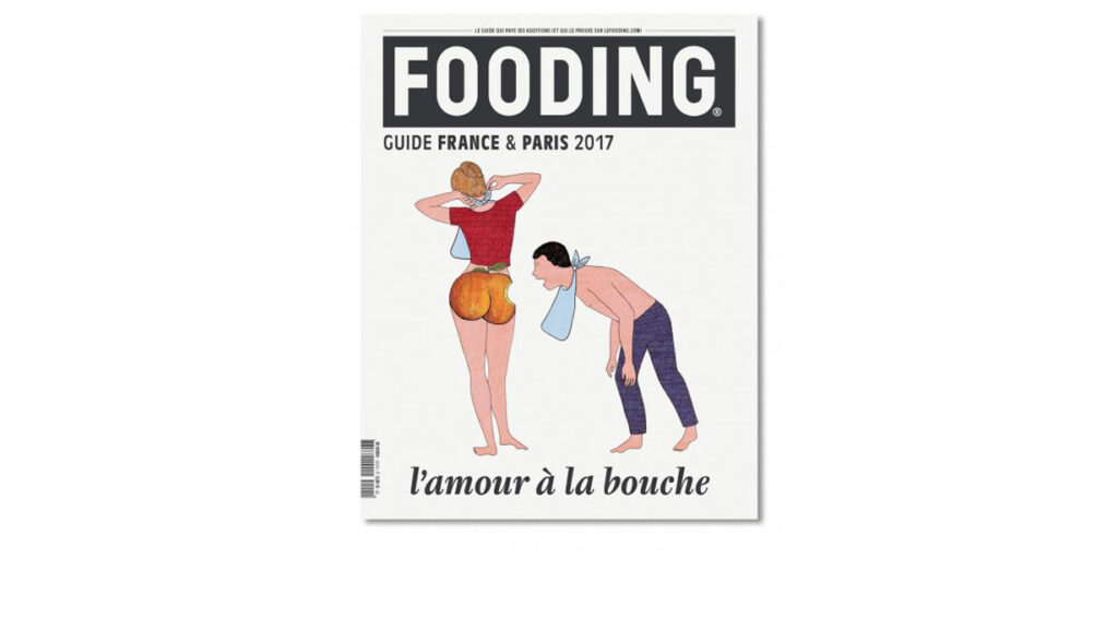 Le palmarès Fooding 2017 : "l'amour à la bouche"