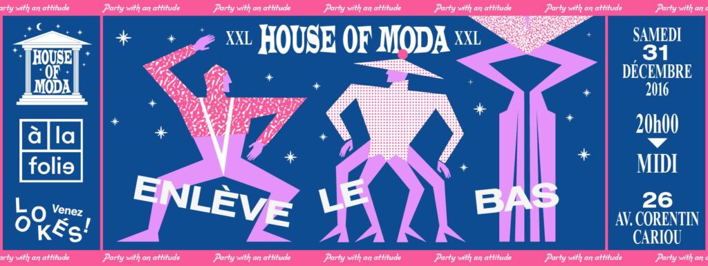 House of Moda au club d'A la Folie du 31 décembre 2016 au 1er janvier 2017