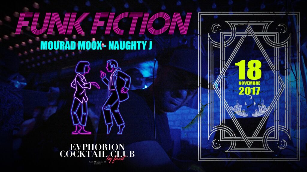 La Funk Fiction à l'Evphorion Cocktail Club du Faust samedi 18 novembre 2017