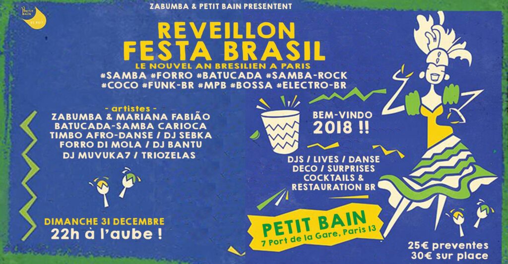 Réveillon Festa Brasil au Petit Bain le 31 décembre 2017