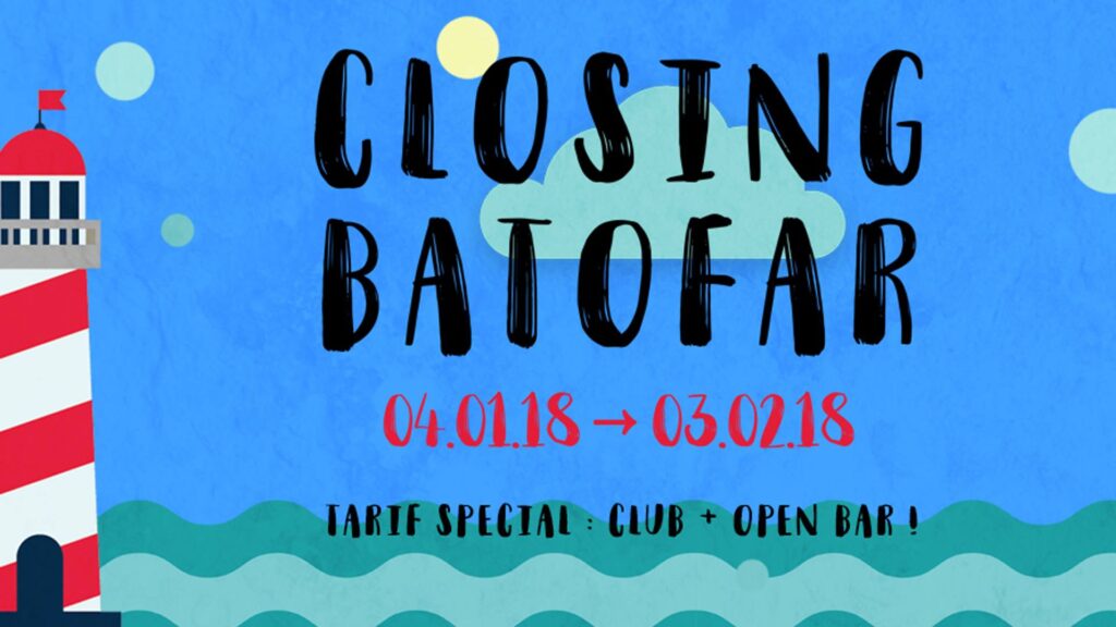 Closing party du Batofar samedi 3 février 2018
