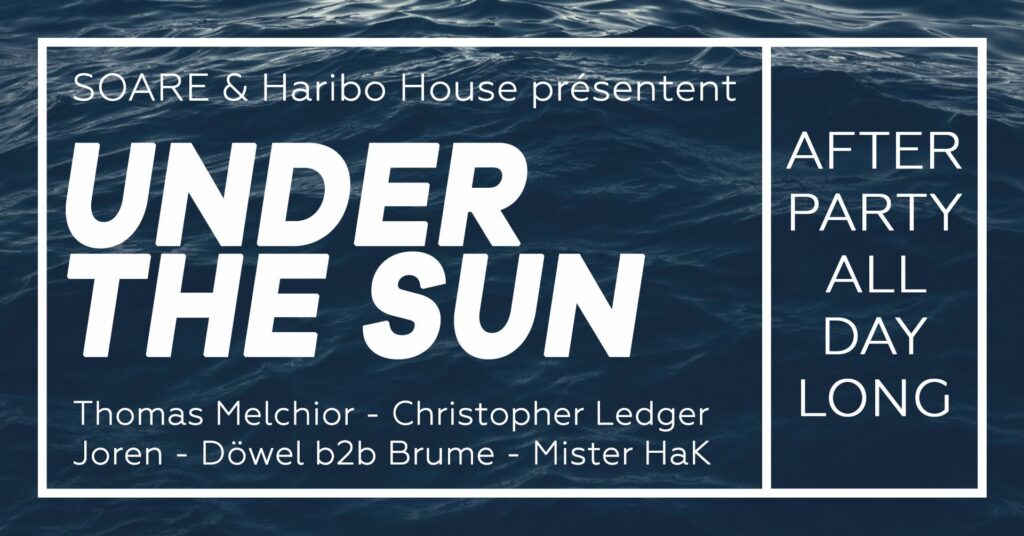 After Under The Sun dimanche 22 juillet 2018 au Beat Boat