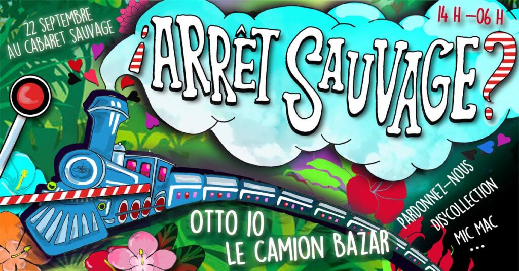 ¡Sauvage? Au Cabaret Sauvage samedi 22 septembre 2018