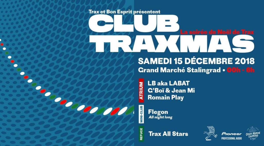 L'affiche de l'event Club Traxmas 2018 à La Rotonde
