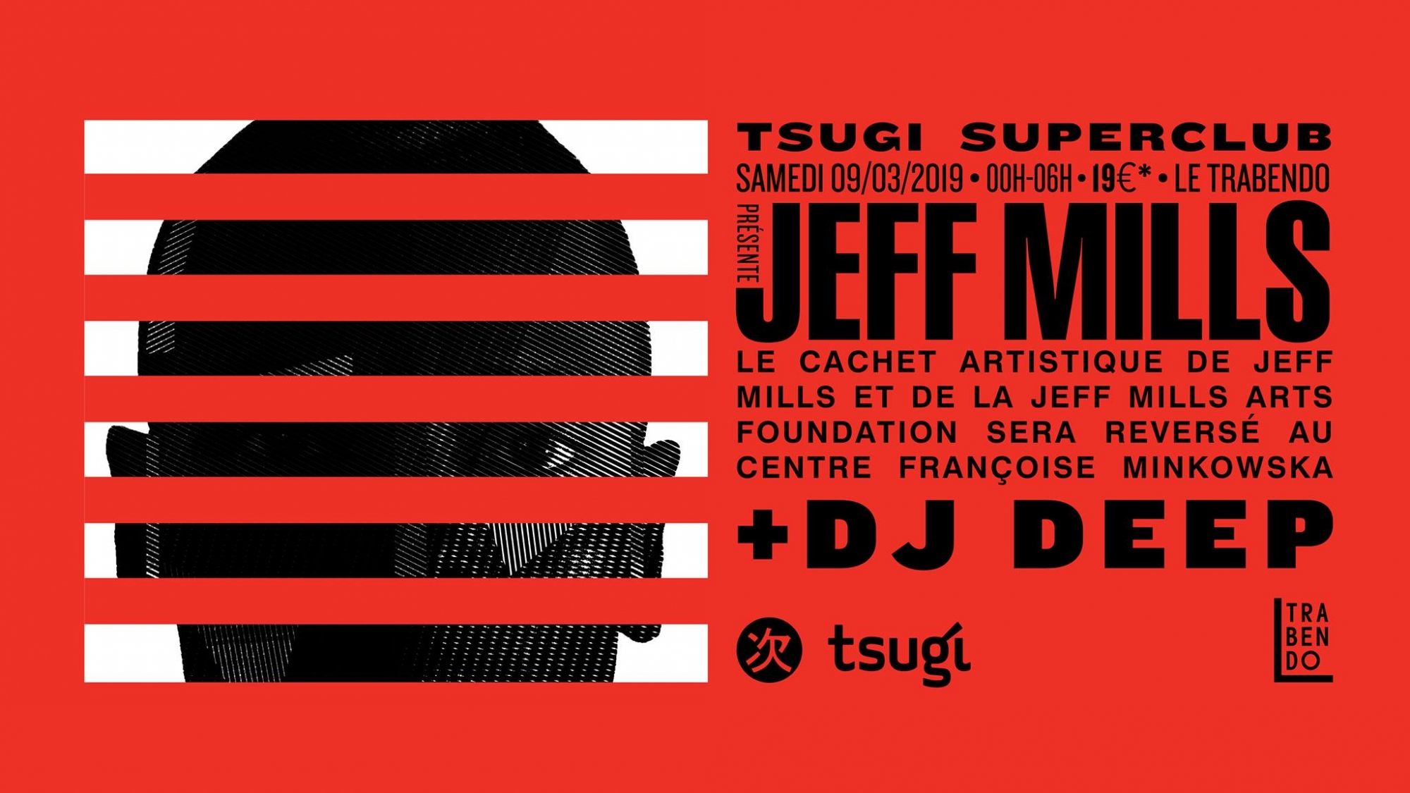 Tsugi Superclub avec Jeff Mills au Trabendo le 9 mars 2019