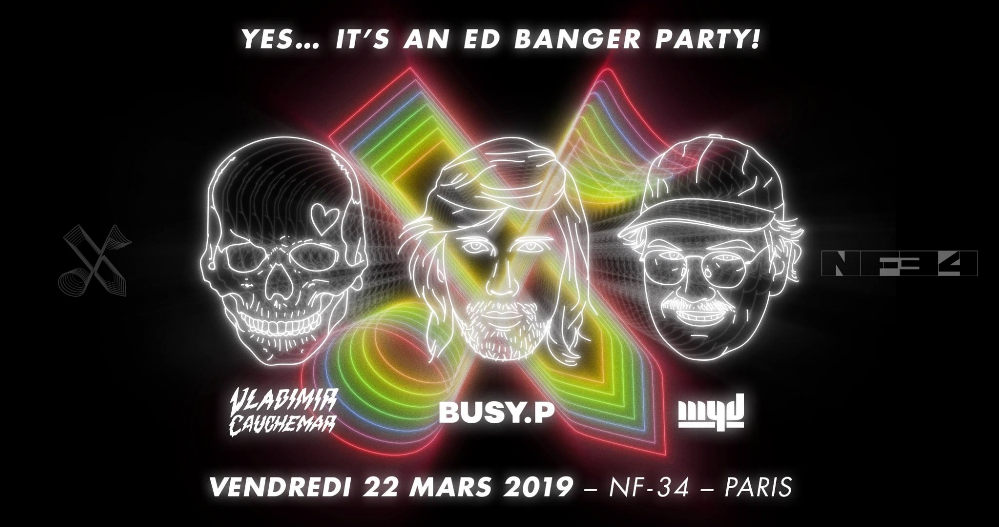 Ed Banger Party au NF-34 le 22 mars 2019