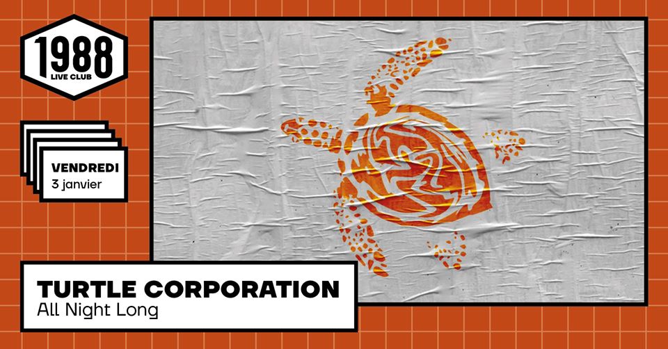 Turtle Corporation au 1988 Live Club, le 3 janvier 2020