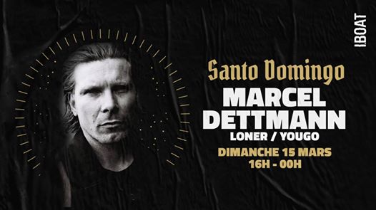 Bordeaux : Santo Domingo sur l'IBoat avec Marcel Dettmann, le dimanche 15 mars 2020