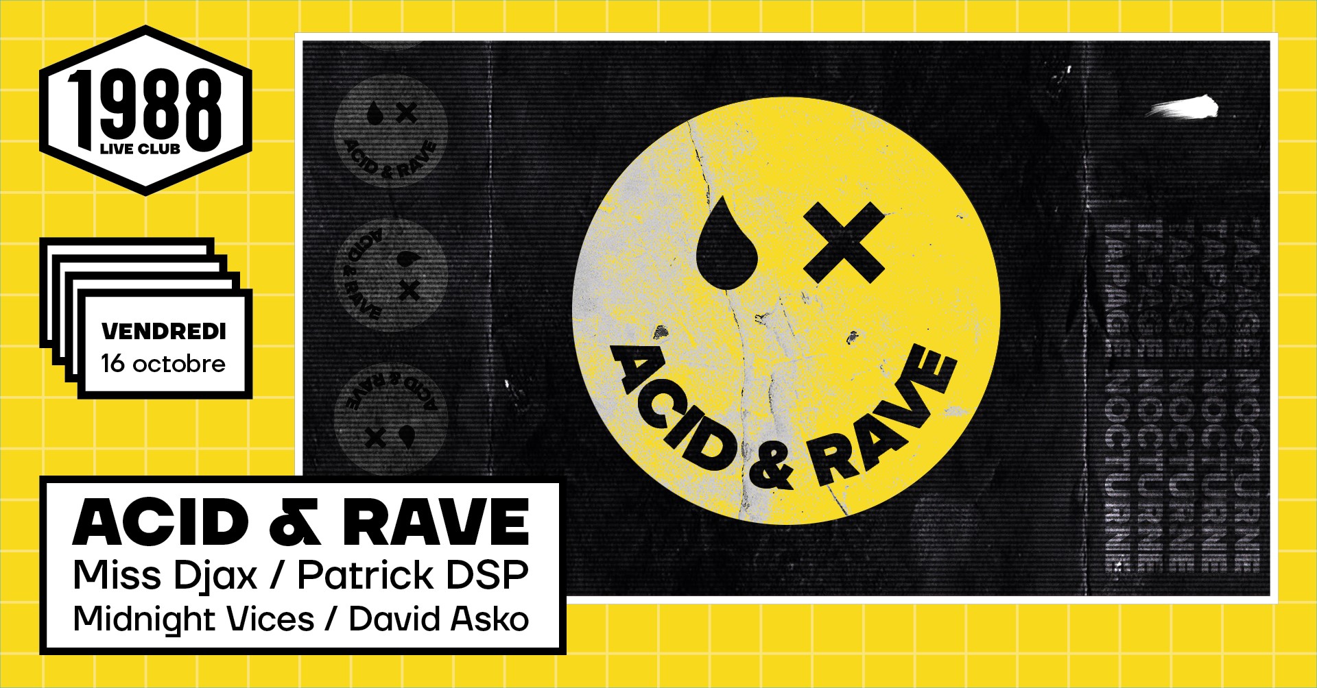 Soirée Acid & Rave au 1988 Live Club, le vendredi 16 octobre 2020